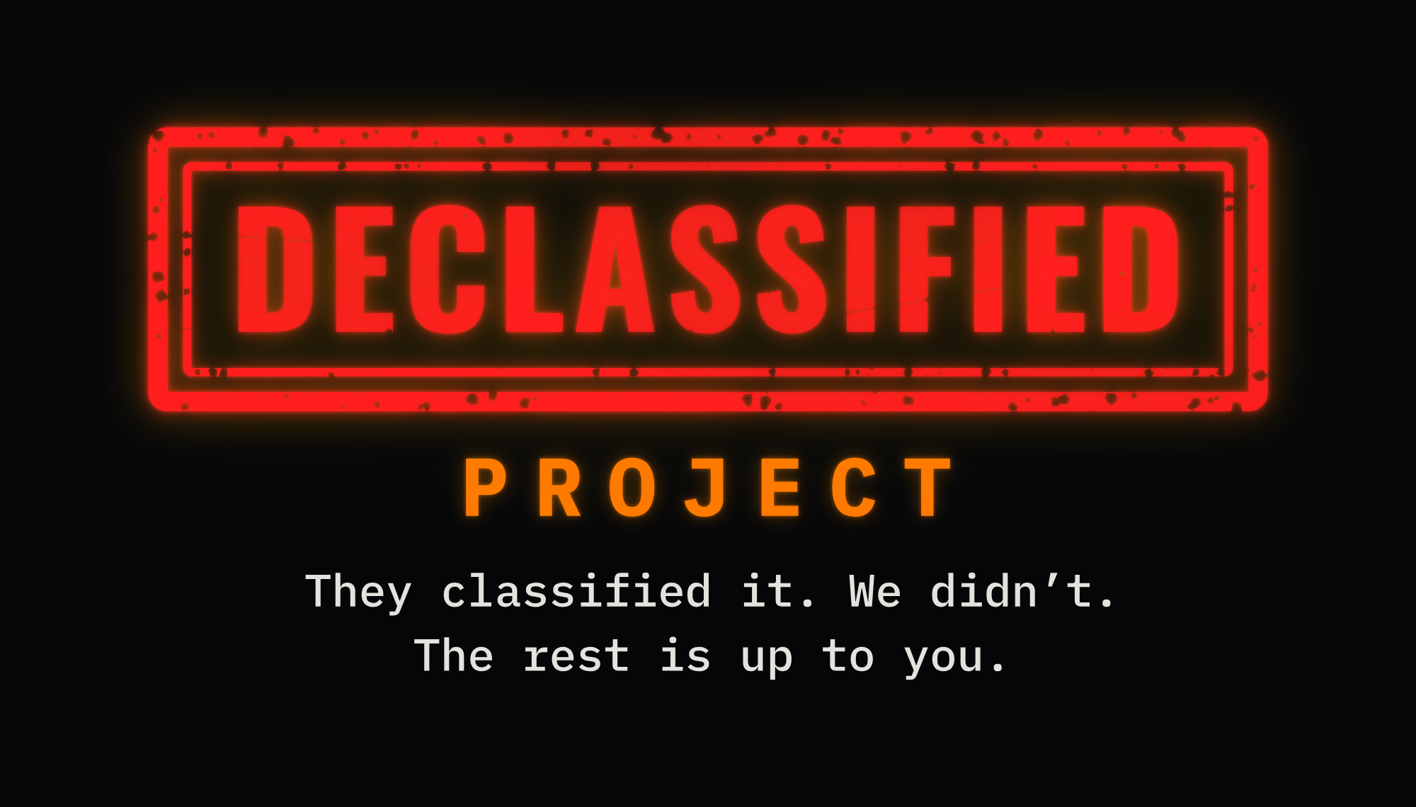 Declassified Project